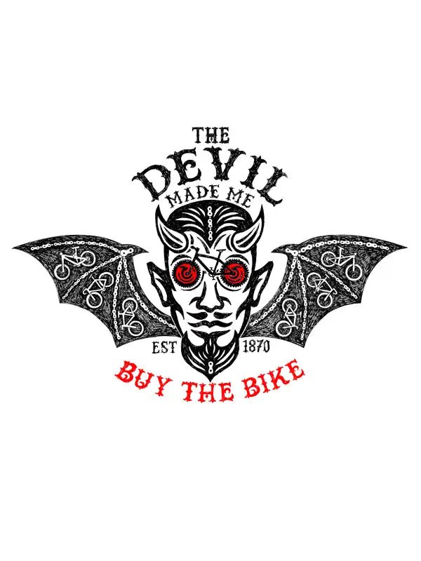 The Devil Made Me T Shirt - Cycology Clothing UK